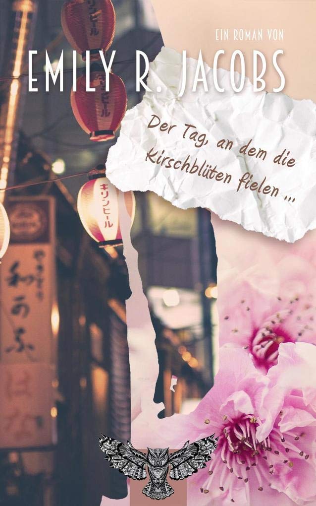 Der Tag, an dem die Kirschblüten fielen ...: Ein Roman Contemporary literature