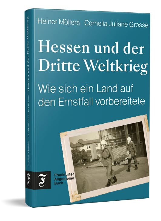 Hessen und der Dritte Weltkrieg Politics & History