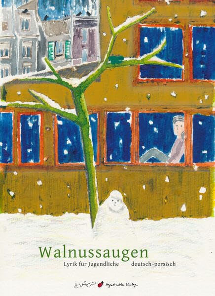 Walnussaugen: Lyrik für Jugendliche, deutsch-persisch Contemporary literature