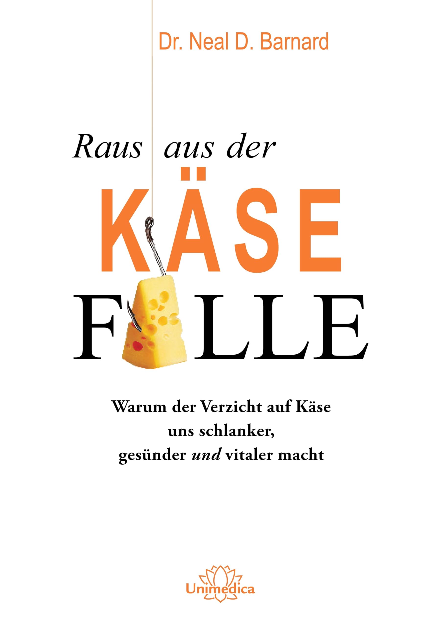 Raus aus der Käsefalle Medicine