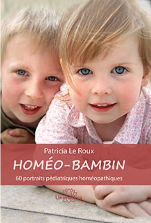 Homéo-bambin : 60 portraits pédiatriques homéopathiques Medicine