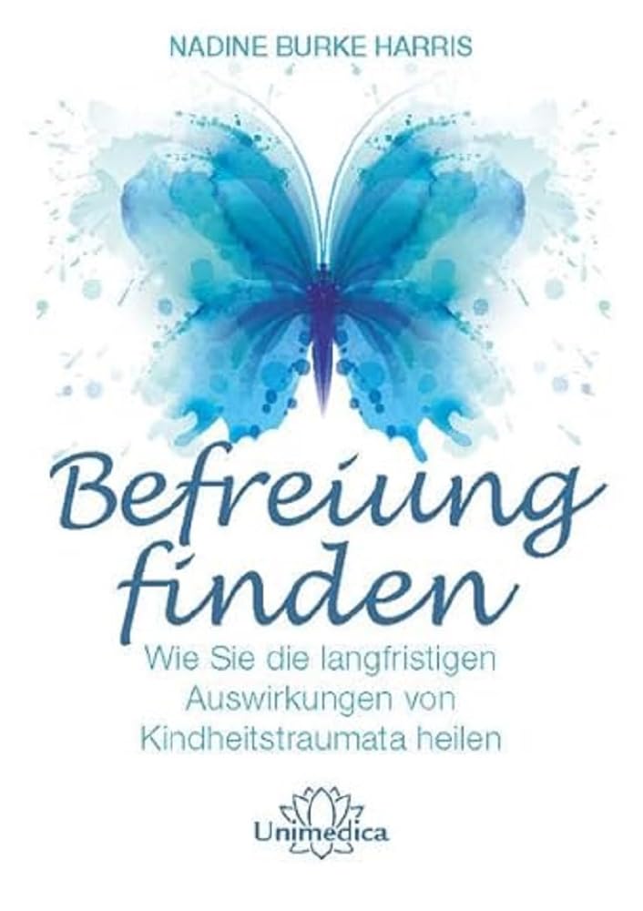 Befreiung finden: Wie Sie die langfristigen Auswirkungen von Kindheitstraumata heilen Medicine