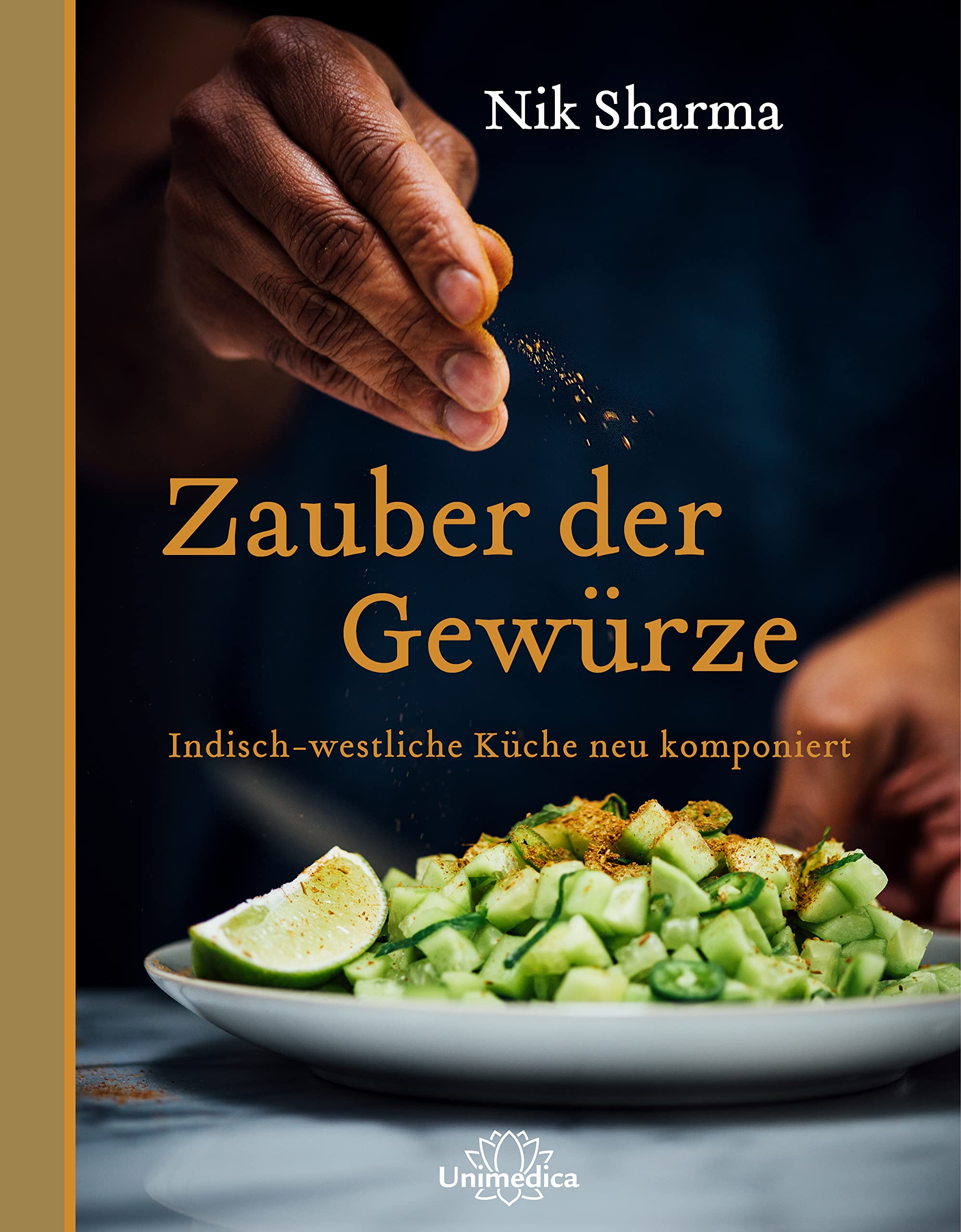 Zauber der Gewürze: Indisch - westliche Küche neu komponiert Leisure, Home & Garden