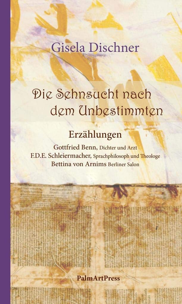 Die Sehnsucht nach dem Unbestimmten Essays & Short Stories
