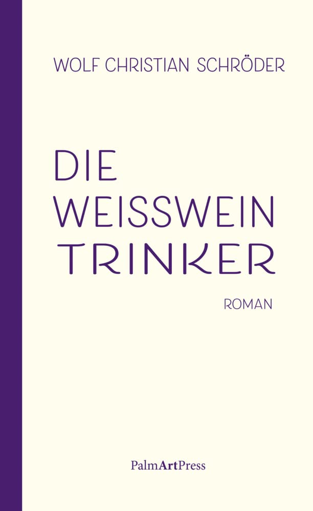 Die Weißweintrinker Contemporary literature Books