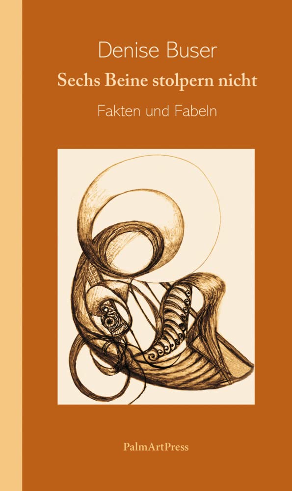 Sechs Beine stolpern nicht Essays & Short Stories