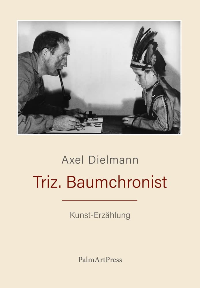 Triz. Baumchronist Essays & Short Stories