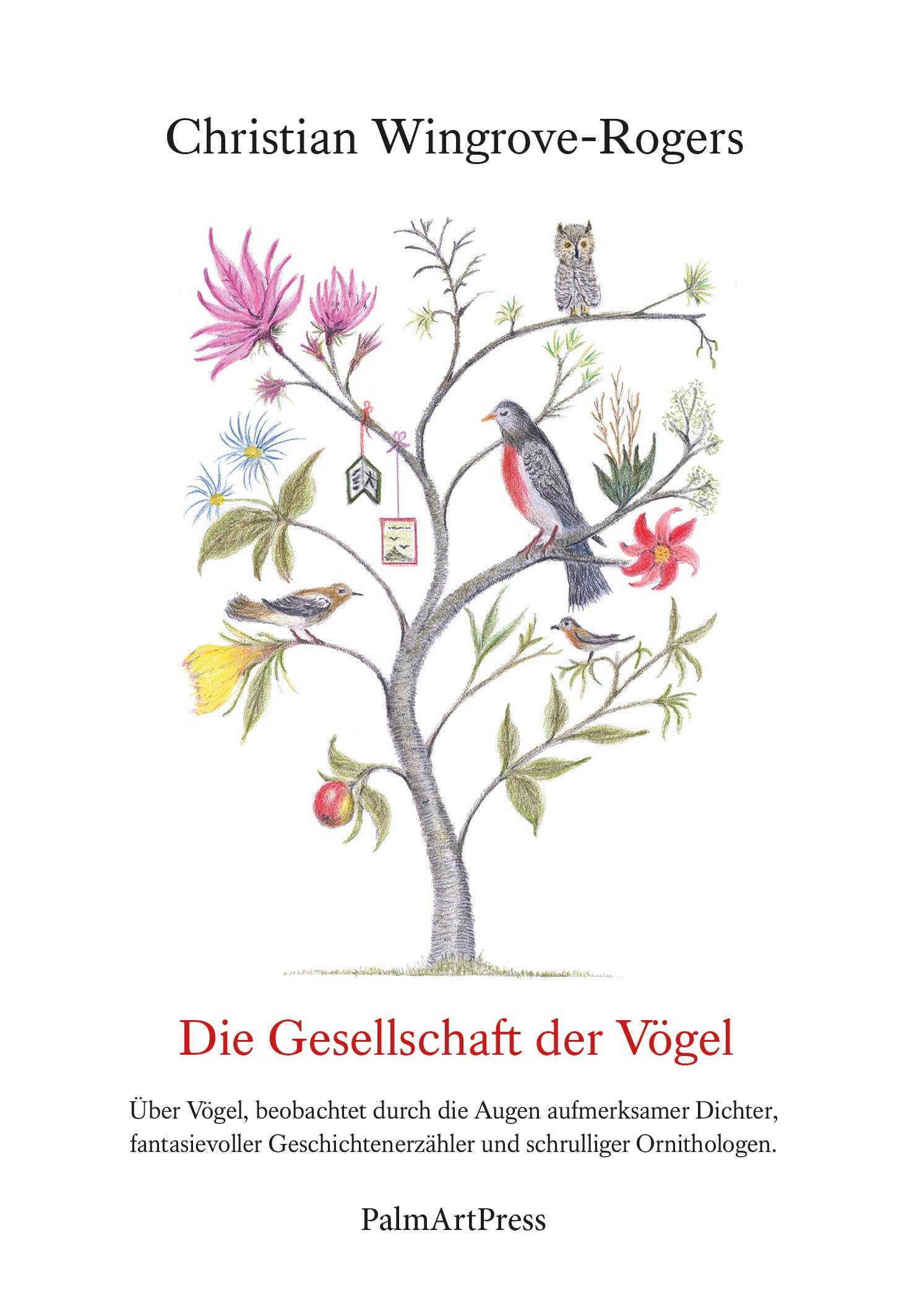 Die Gesellschaft der Vögel Essays & Short Stories