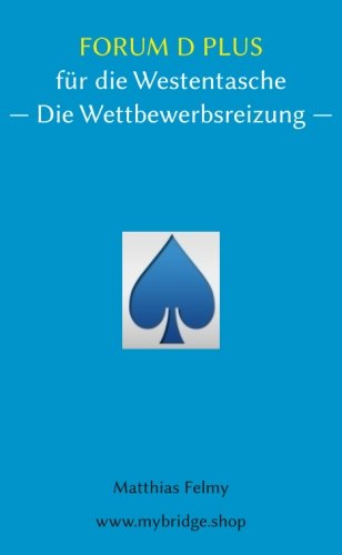 FORUM D Plus für die Westentasche – Die Wettbewerbsreizung – Leisure & Fun