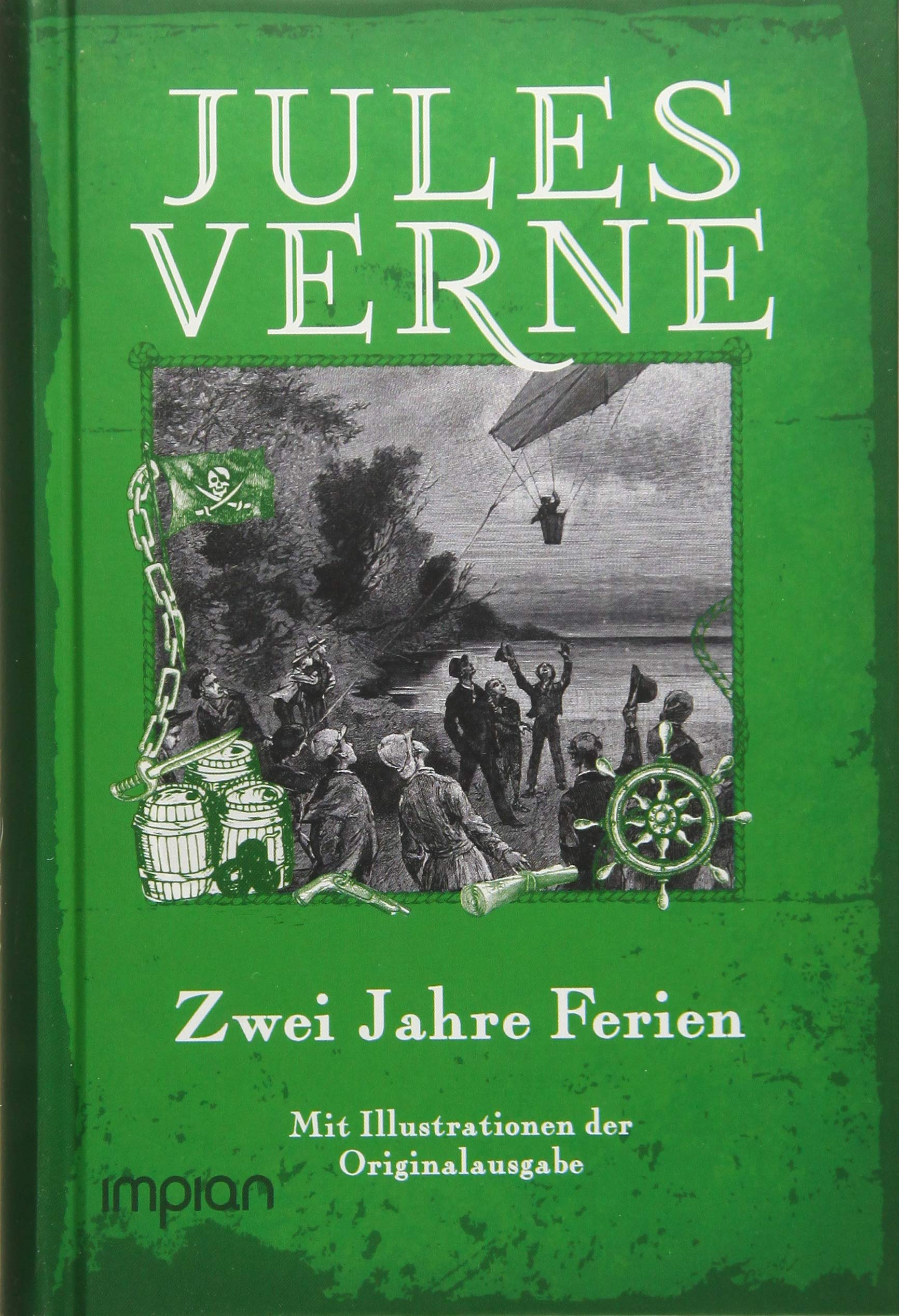 Zwei Jahre Ferien: Mit den Illustrationen der Originalausgabe Fantasy & Sci-Fi