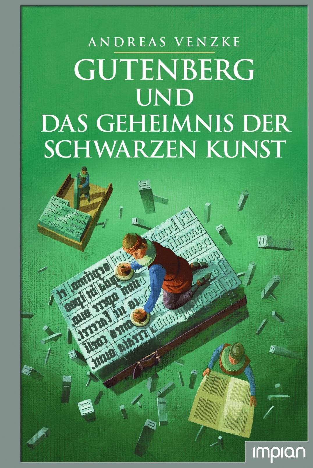 Gutenberg und das Geheimnis der schwarzen Kunst General education