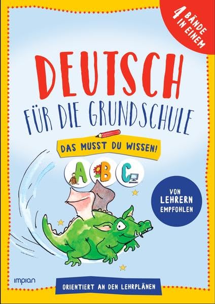 Deutsch für die Grundschule: Das musst du wissen! 4 Bände in einem: 1. Klasse | 2. Klasse | 3. Klasse | 4. Klasse Novels & Short Stories