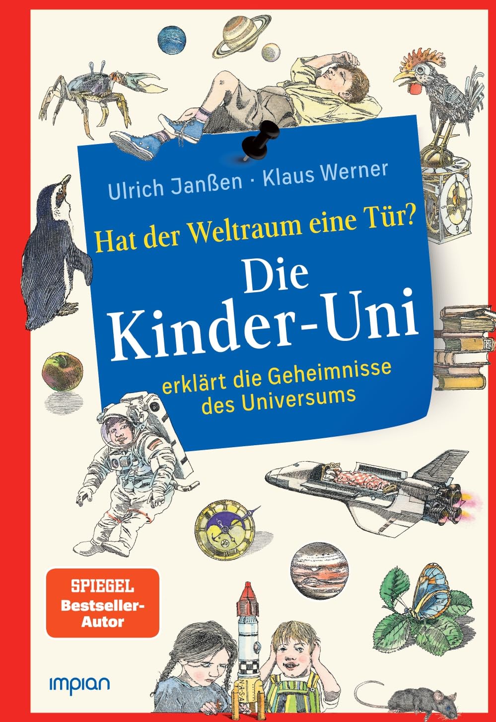 Die Kinder-Uni: hat der Weltraum eine Tür? Reference Books