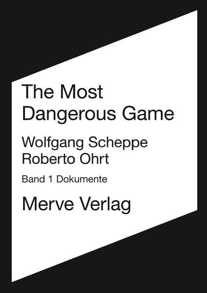 The Most Dangerous Game: Der Weg der Situationistischen Internationale in den Mai 68 - Bd. 1 Dokumente (IMD) Philosophy
