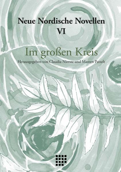 Neue Nordische Novellen VI: Im großen Kreis Contemporary literature Books