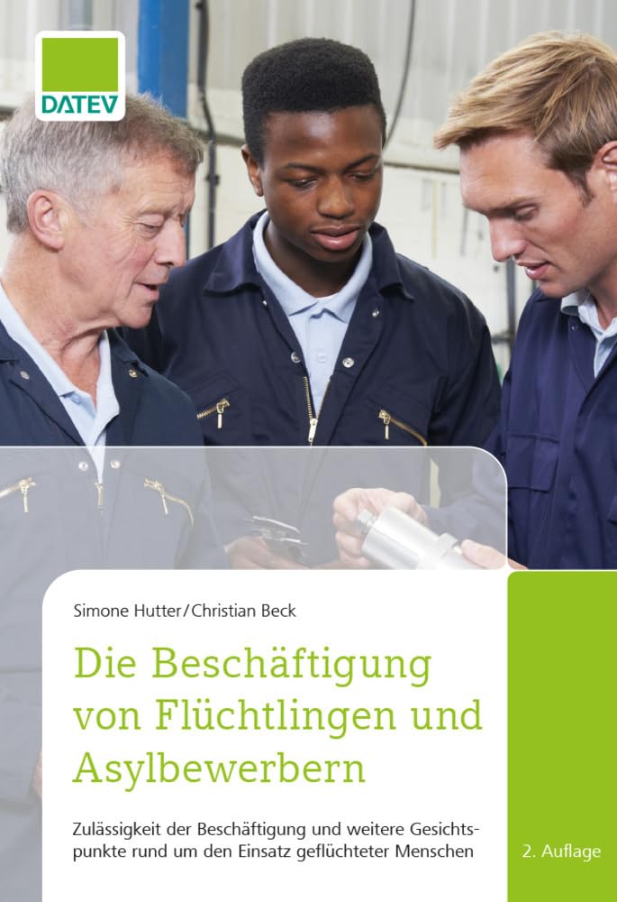 Die Beschäftigung von Flüchtlingen und Asylbewerbern Law