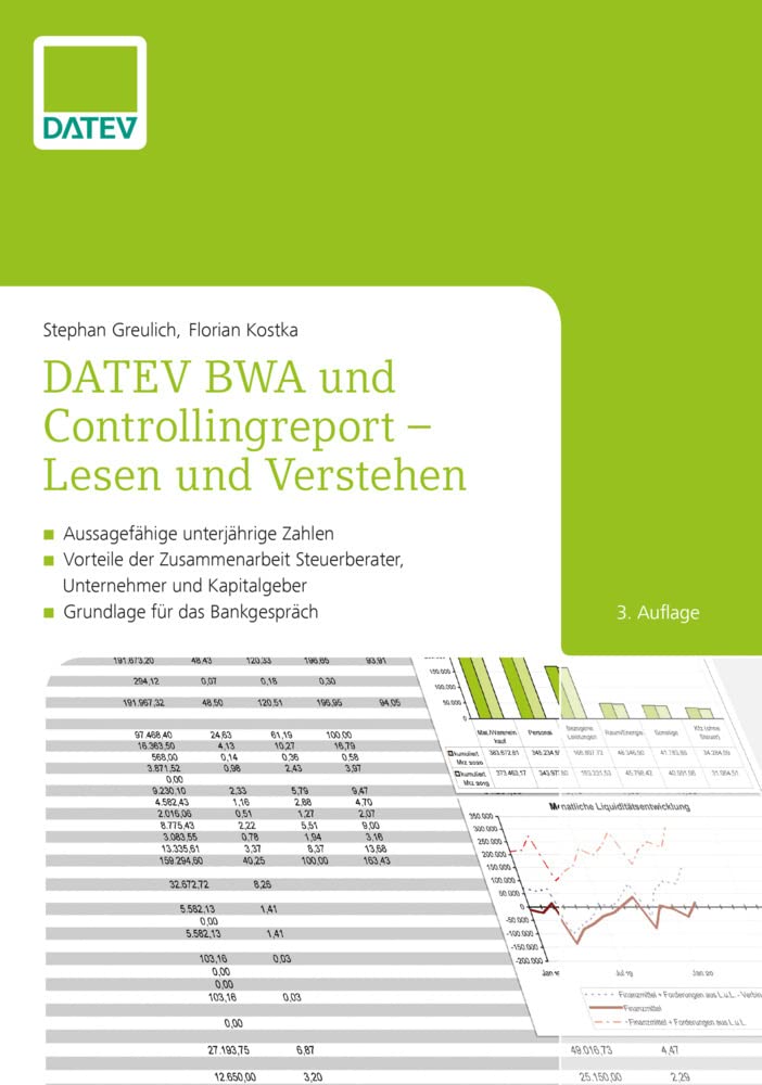 DATEV BWA und Controllingreport - Lesen und Verstehen: - Aussagefähige unterjährige Zahlen - Vorteile der Zusammenarbeit Steuerberater, Unternehmen und Kapitalgeber - Grundlage für das Bankgespräch Law