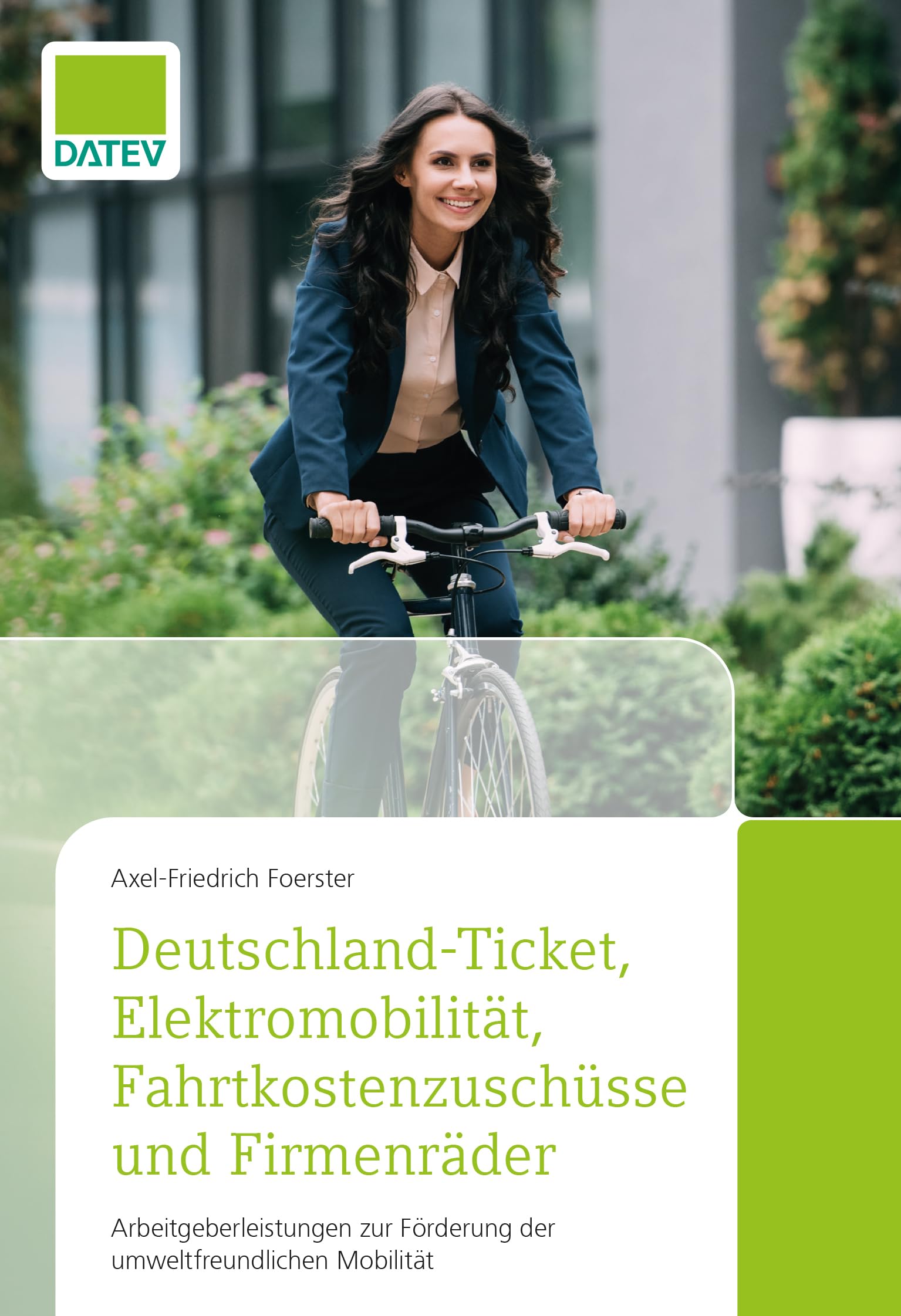 Deutschland-Ticket, Elektromobilität, Fahrtkostenzuschüsse und Firmenräder Law