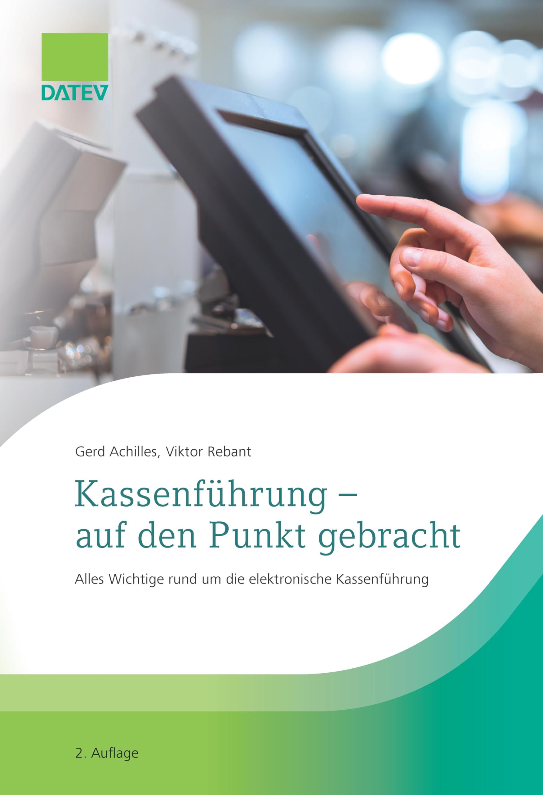 Kassenführung - auf den Punkt gebracht Business, Finance & Career