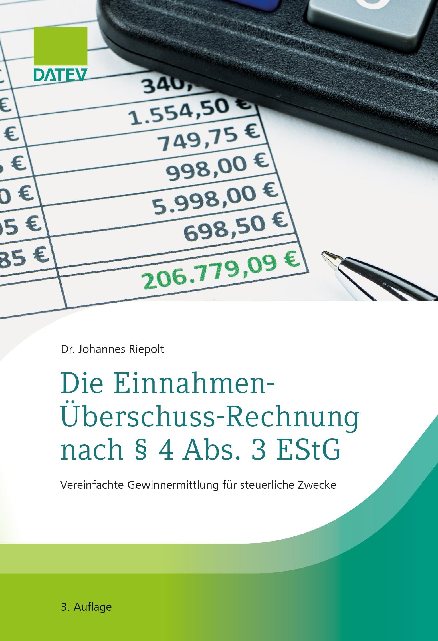 Die Einnahmen-Überschuss-Rechnung nach § 4 Abs. 3 EStG Law