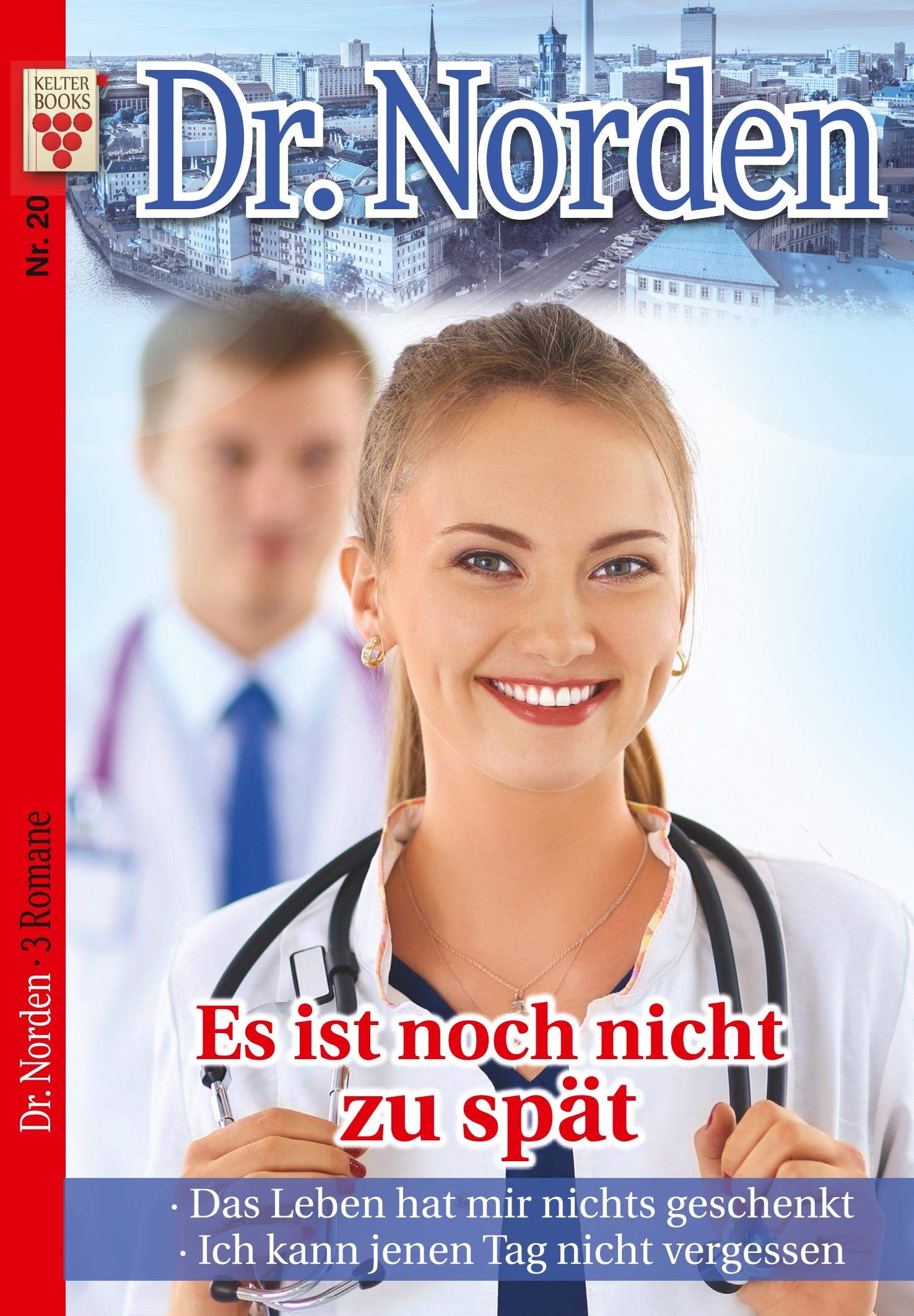 Dr. Norden Nr. 20: Es ist noch nicht zu spät / Das Leben hat mir nichts geschenkt / Ich kann jenen Tag nicht vergessen Contemporary literature