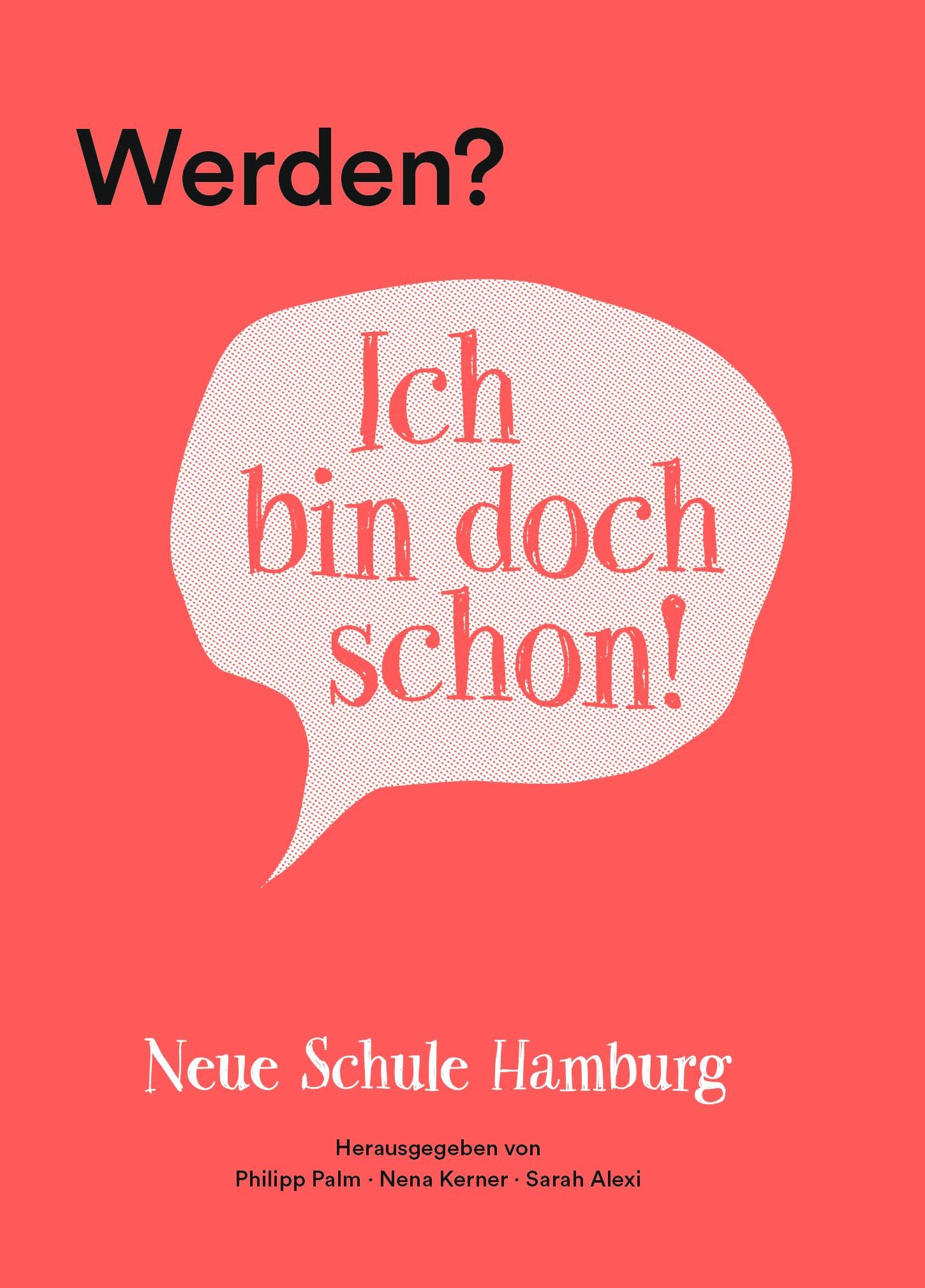 Werden? Ich bin doch schon! Children's books