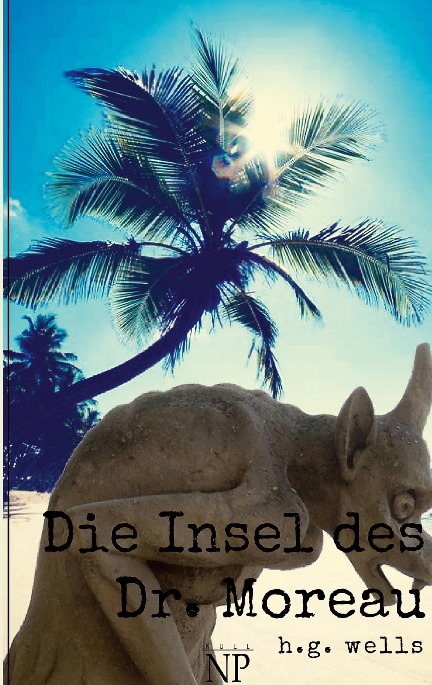 Die Insel des Dr. Moreau (Science Fiction & Fantasy bei Null Papier) Contemporary literature