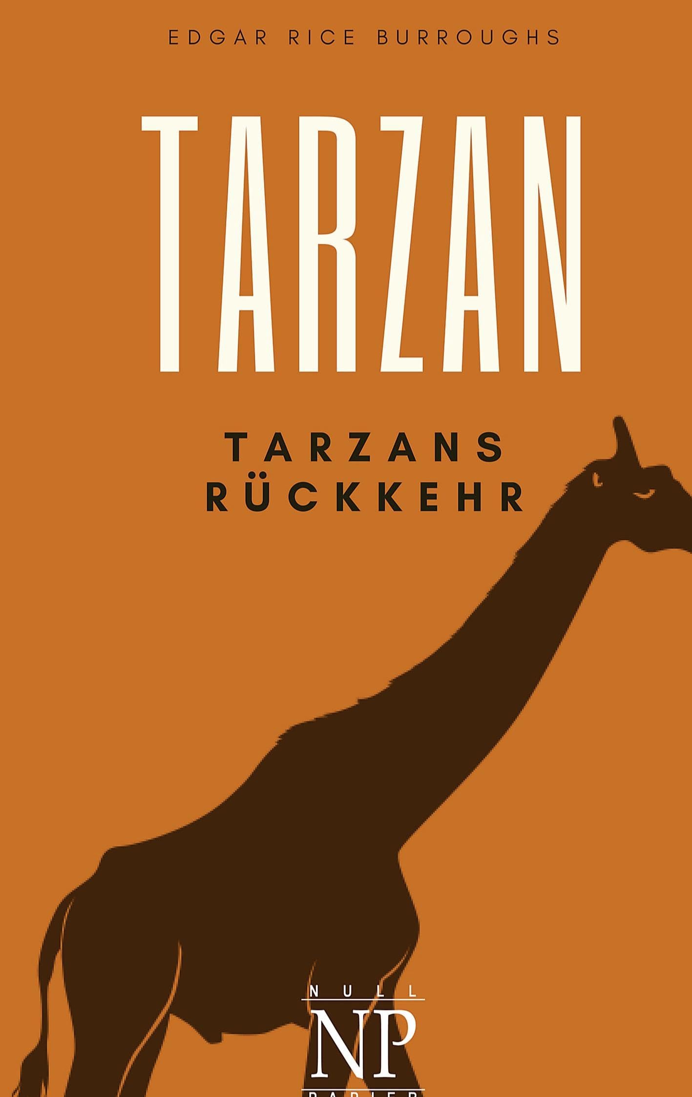 Tarzan – Band 2: Tarzans Rückkehr (Tarzan bei Null Papier) Action & Adventure