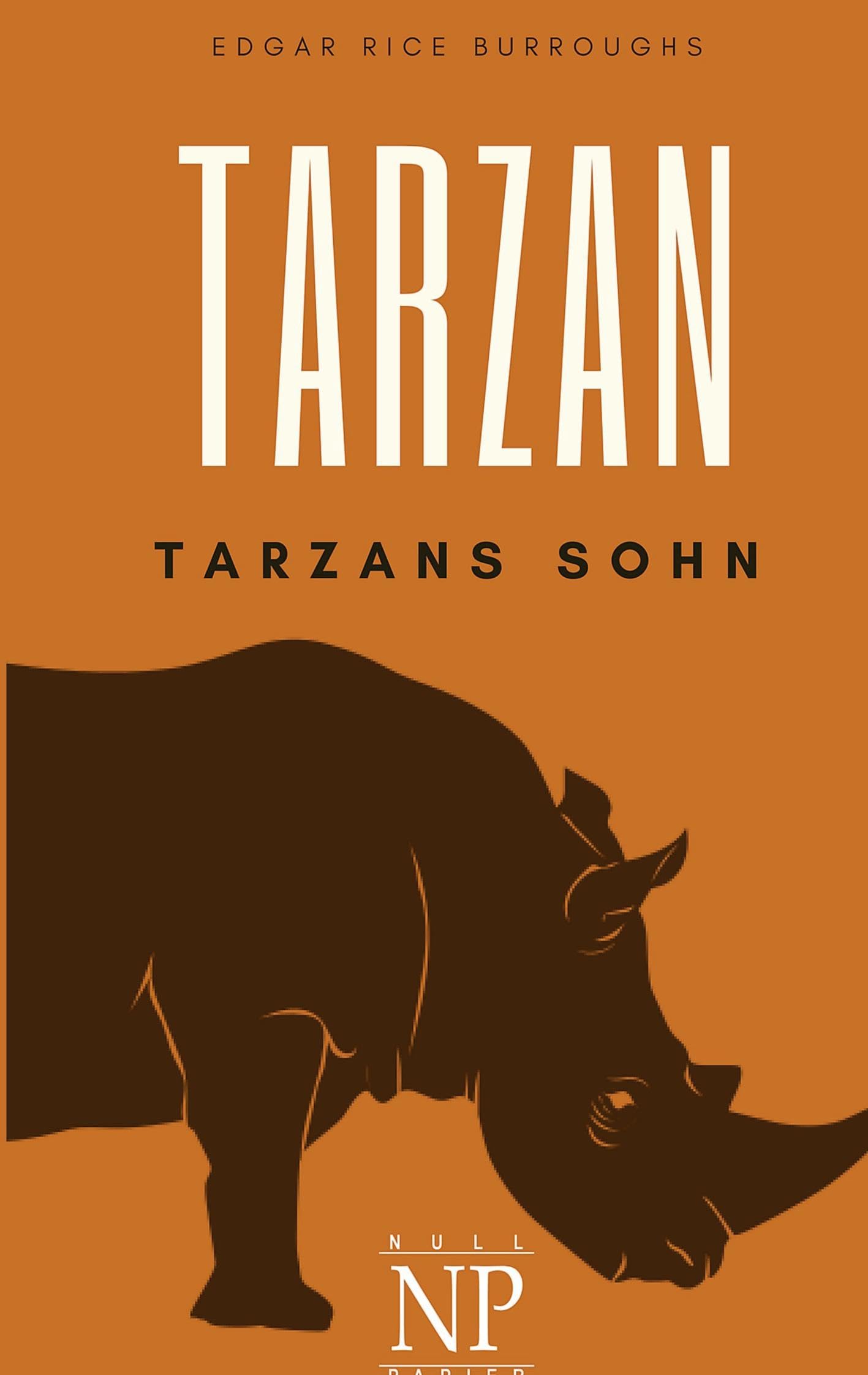 Tarzan – Band 4: Tarzans Sohn (Tarzan bei Null Papier) Action & Adventure
