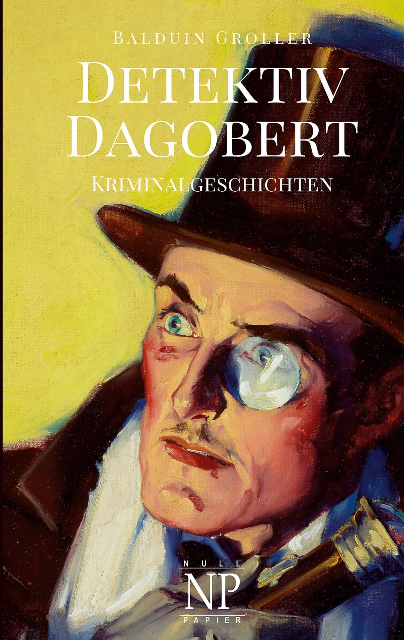 Detektiv Dagobert: Kriminalgeschichten Contemporary literature