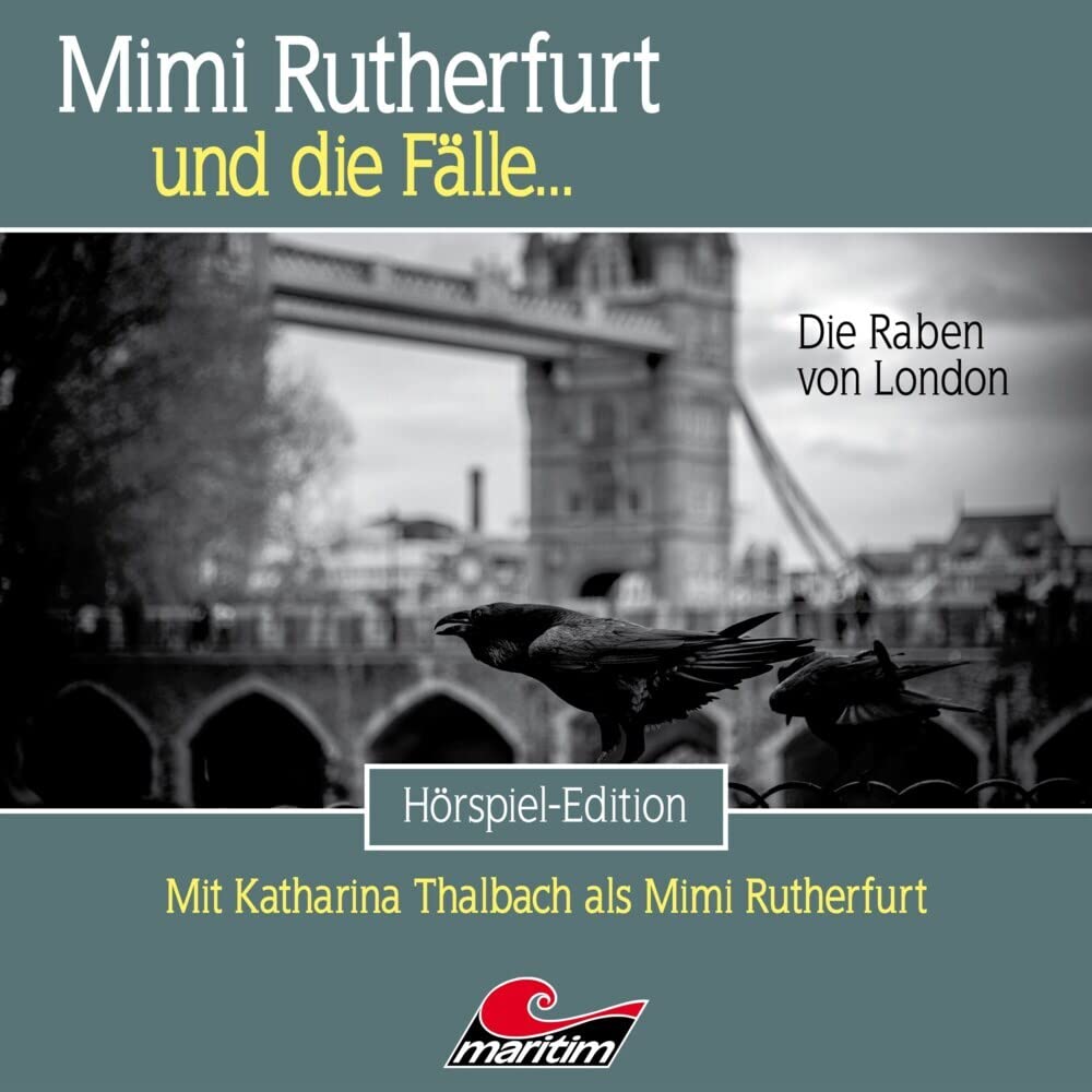 Mimi Rutherfurt 57 - die Raben Von London Radio Plays