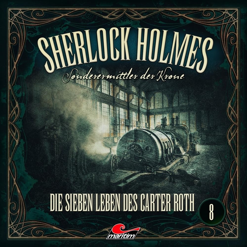 Sherlock Holmes 8:die Sieben Leben des Carter Roth Radio Plays