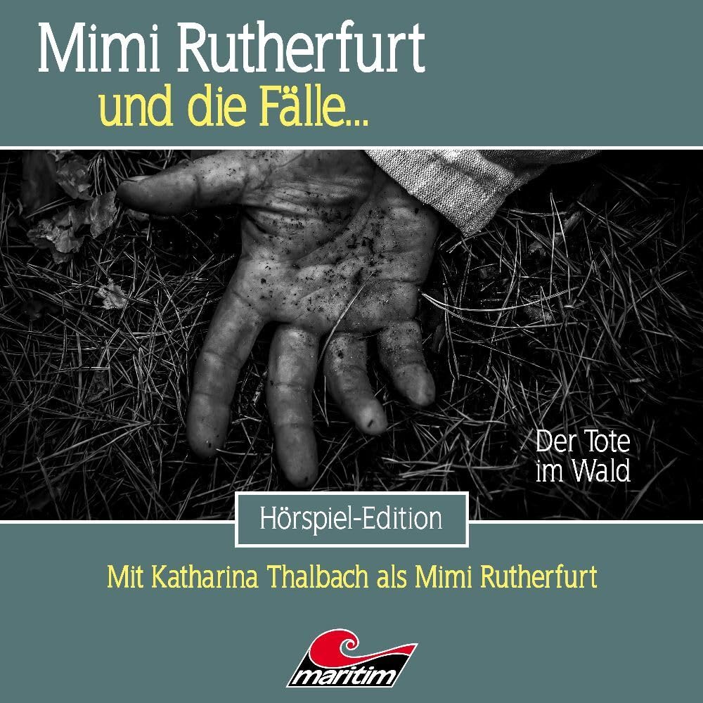 Mimi Rutherfurt 61: der Tote im Wald Radio Plays