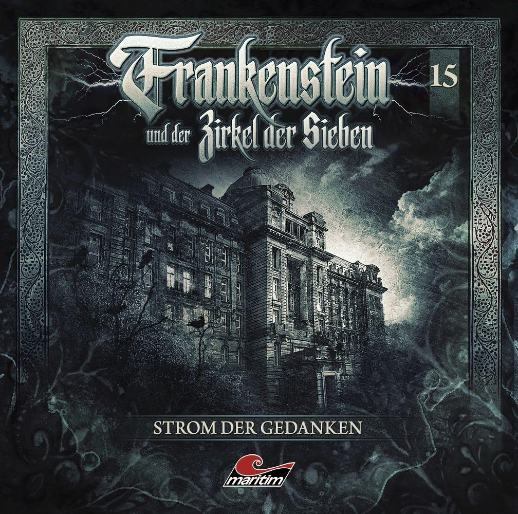 Frankenstein 15 - Strom der Gedanken Radio Plays