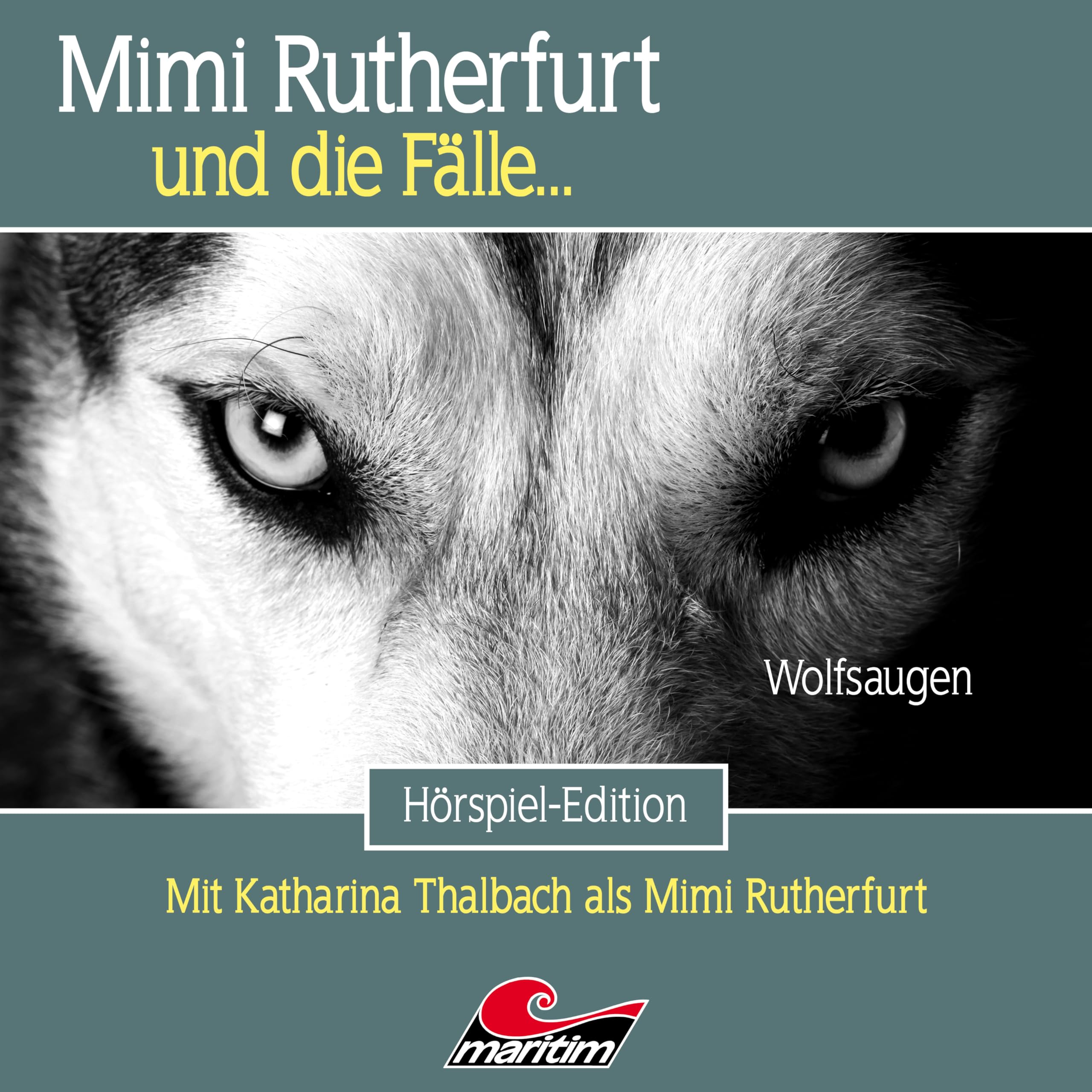 Mimi Rutherfurt 68: Wolfsaugen Radio Plays