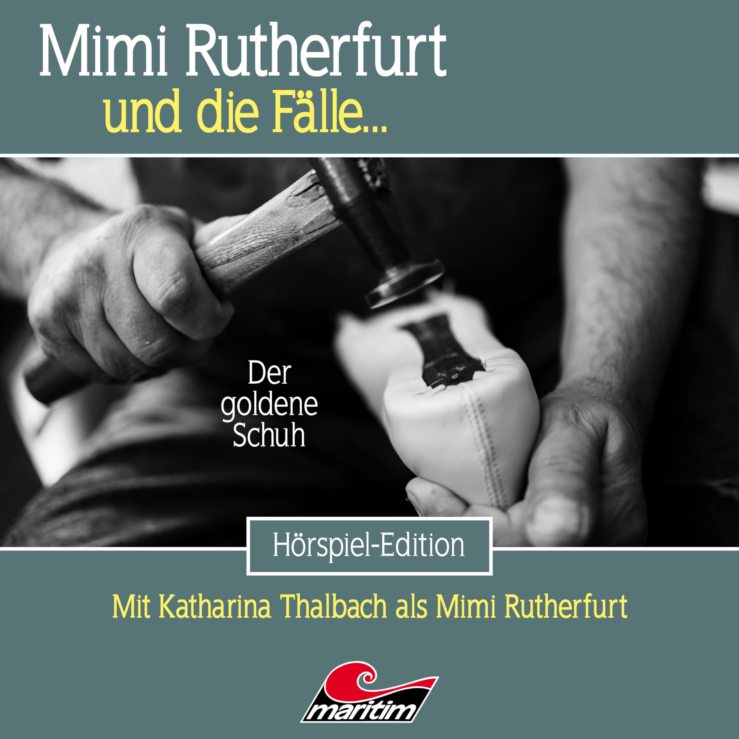 Mimi Rutherfurt 70 - der Goldene Schuh Radio Plays