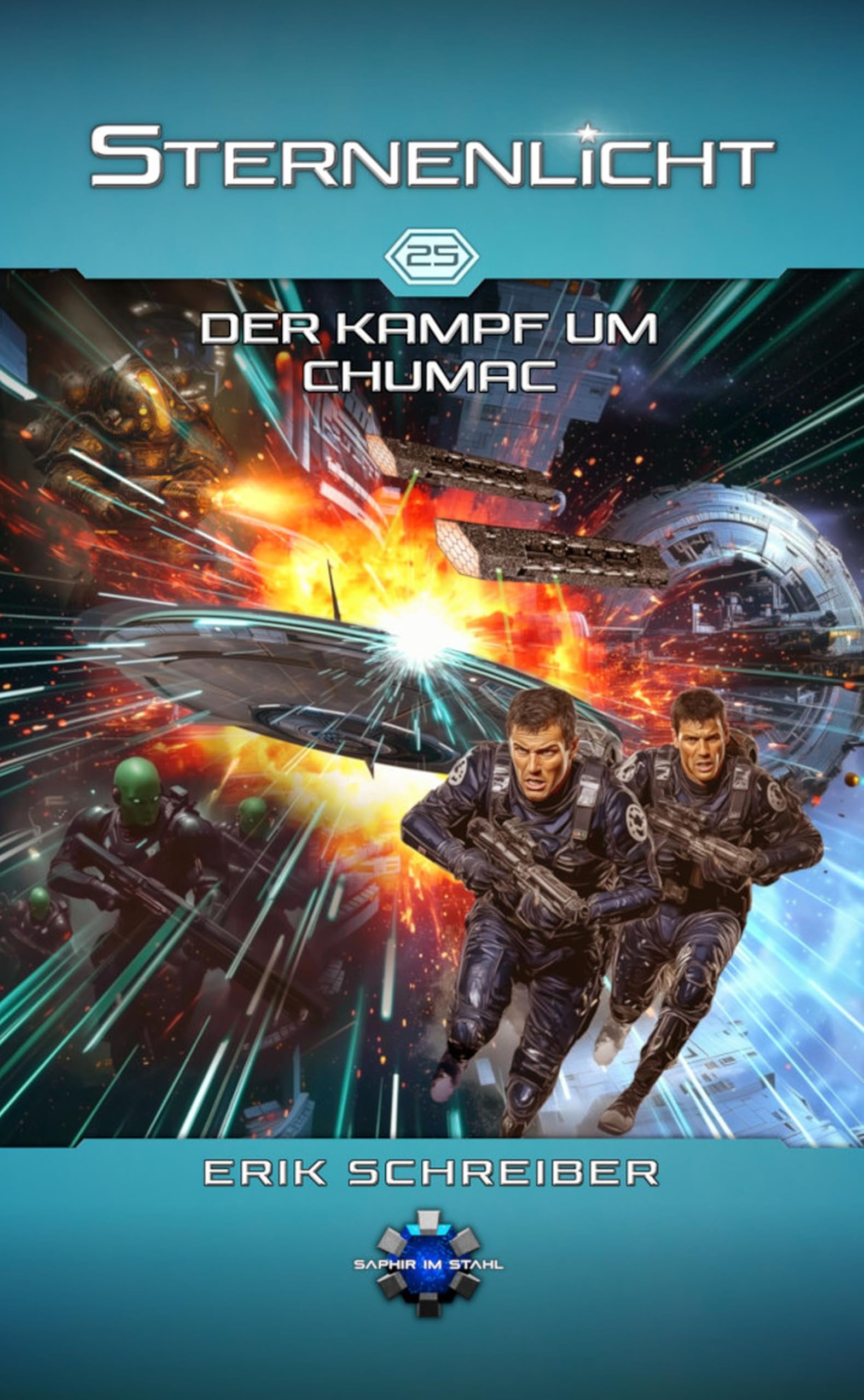 Der Kampf um CHUMAC (Sternenlicht) Action & Adventure