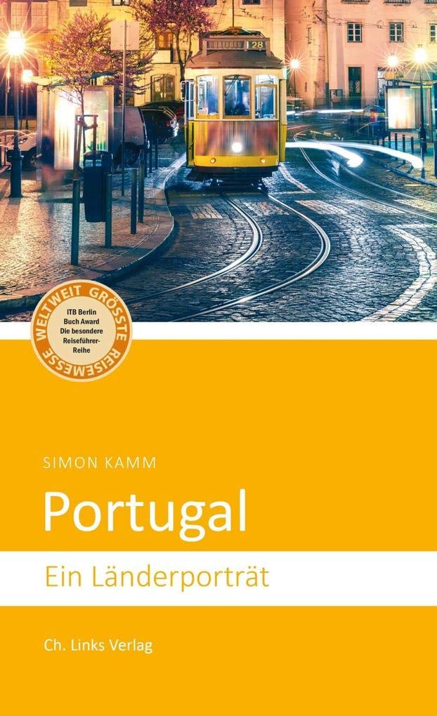 Portugal: Ein Länderporträt (Länderporträts) Social Sciences