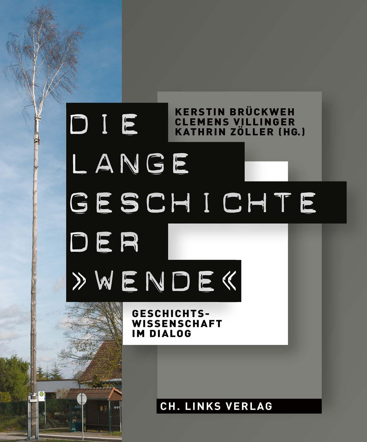 Die lange Geschichte der »Wende«: Geschichtswissenschaft im Dialog Business, Finance & Career