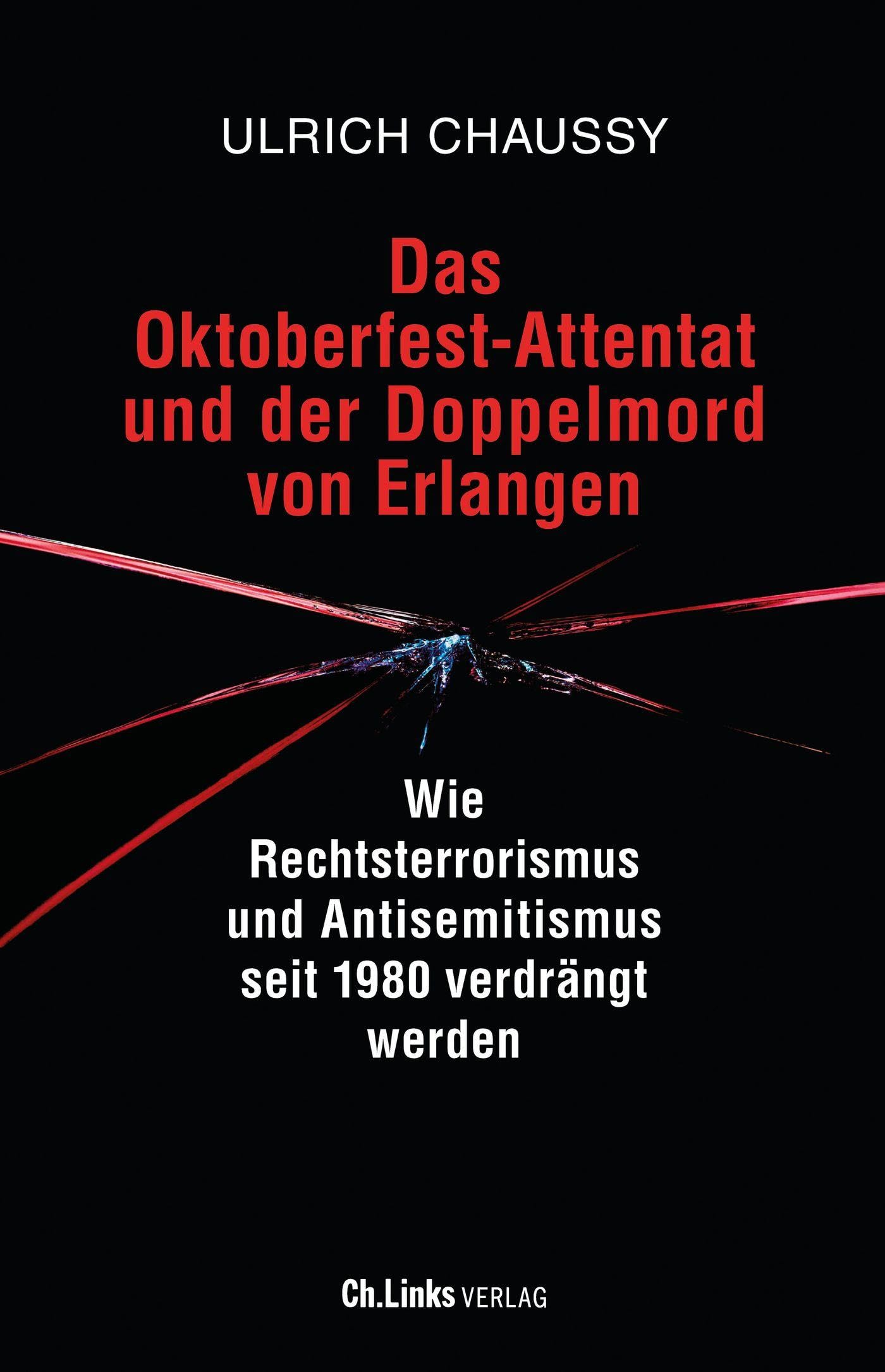 Das Oktoberfest-Attentat und der Doppelmord von Erlangen Books