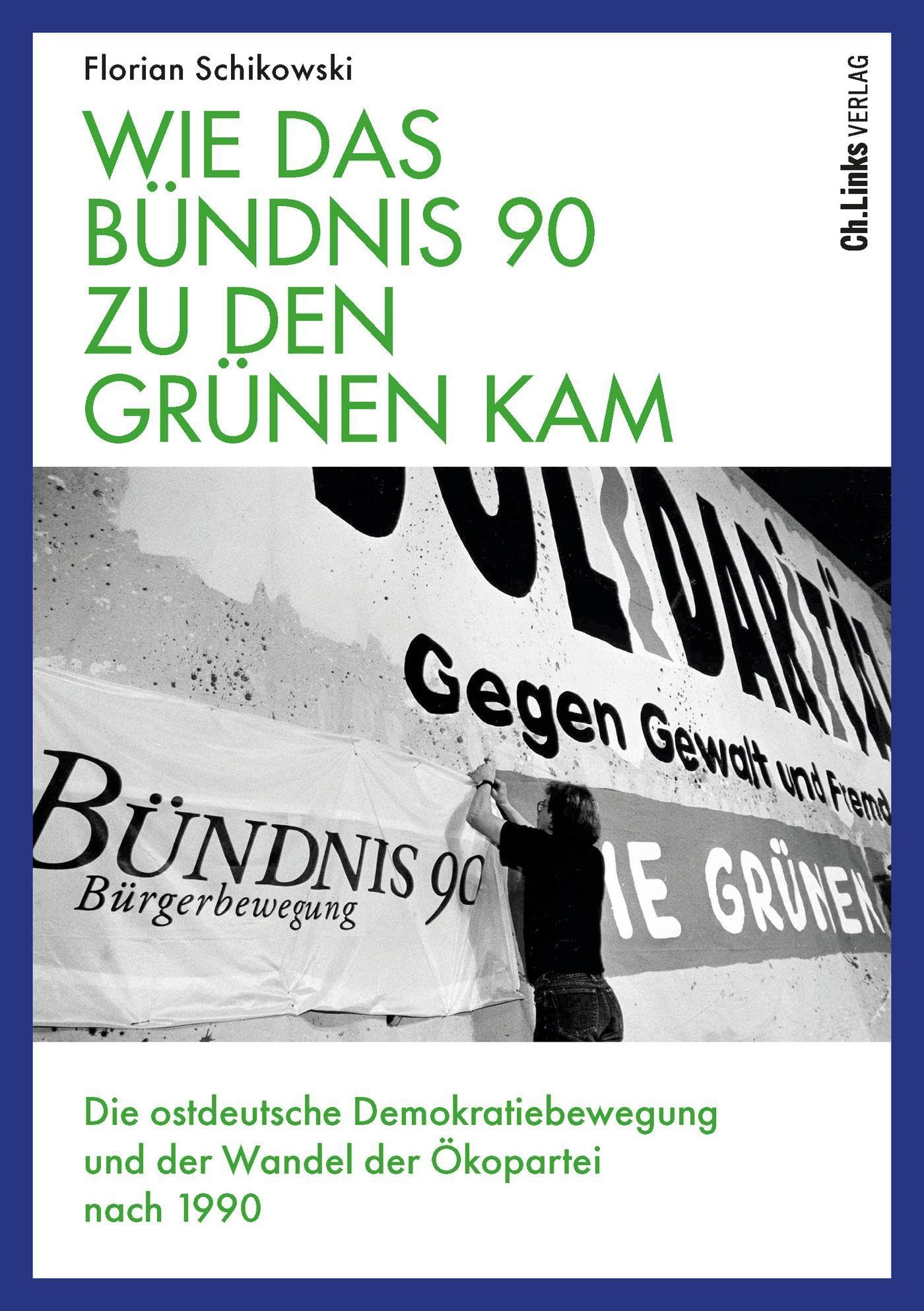 Wie das Bündnis 90 zu den Grünen kam Social Sciences