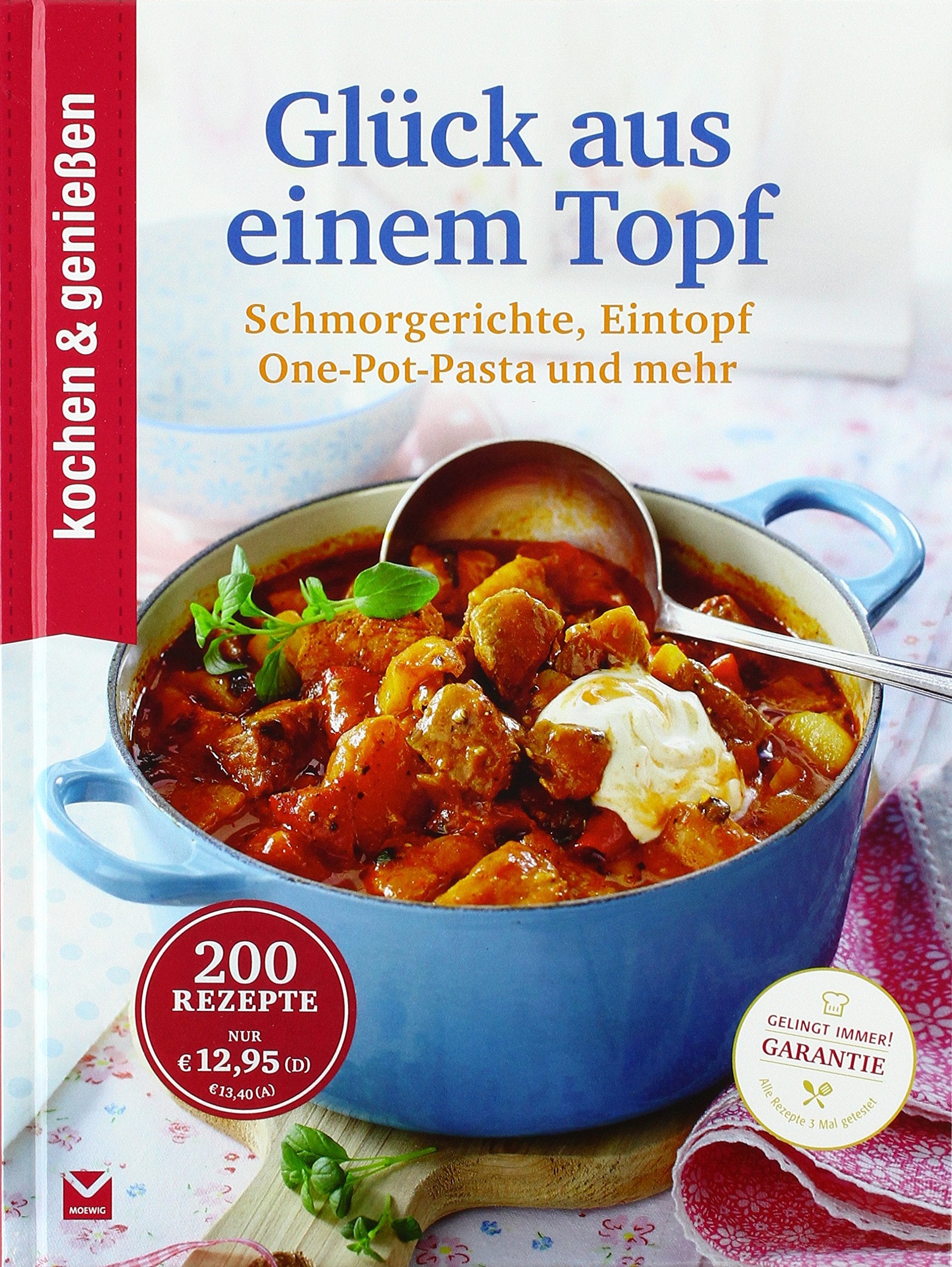 Kochen & Genießen Glück aus einem Topf Leisure, Home & Garden Books