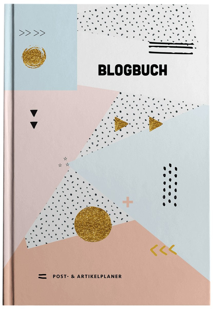 Das Blogbuch - Ein Post- & Artikelplaner für Blogger & Social Media Profis | Organisiere Deinen Content im Blog- und Social Media-Dschungel | Blog Organizer | Books