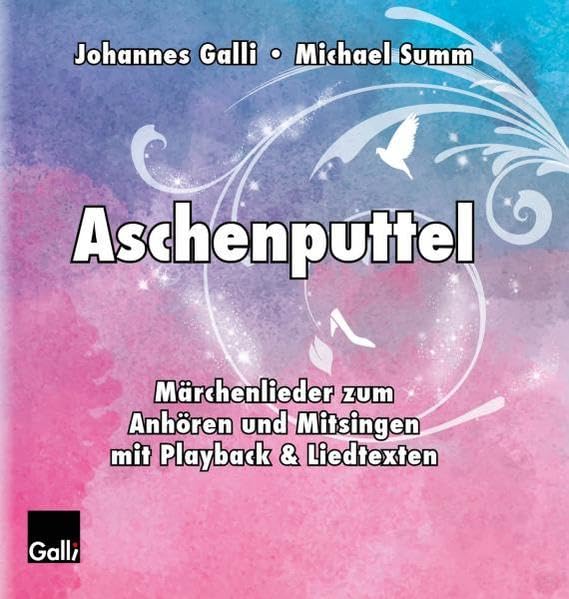 Aschenputtel: Märchenlieder zum Anhören und Mitsingen mit Playbackversion & Liedtexten Arts & Music