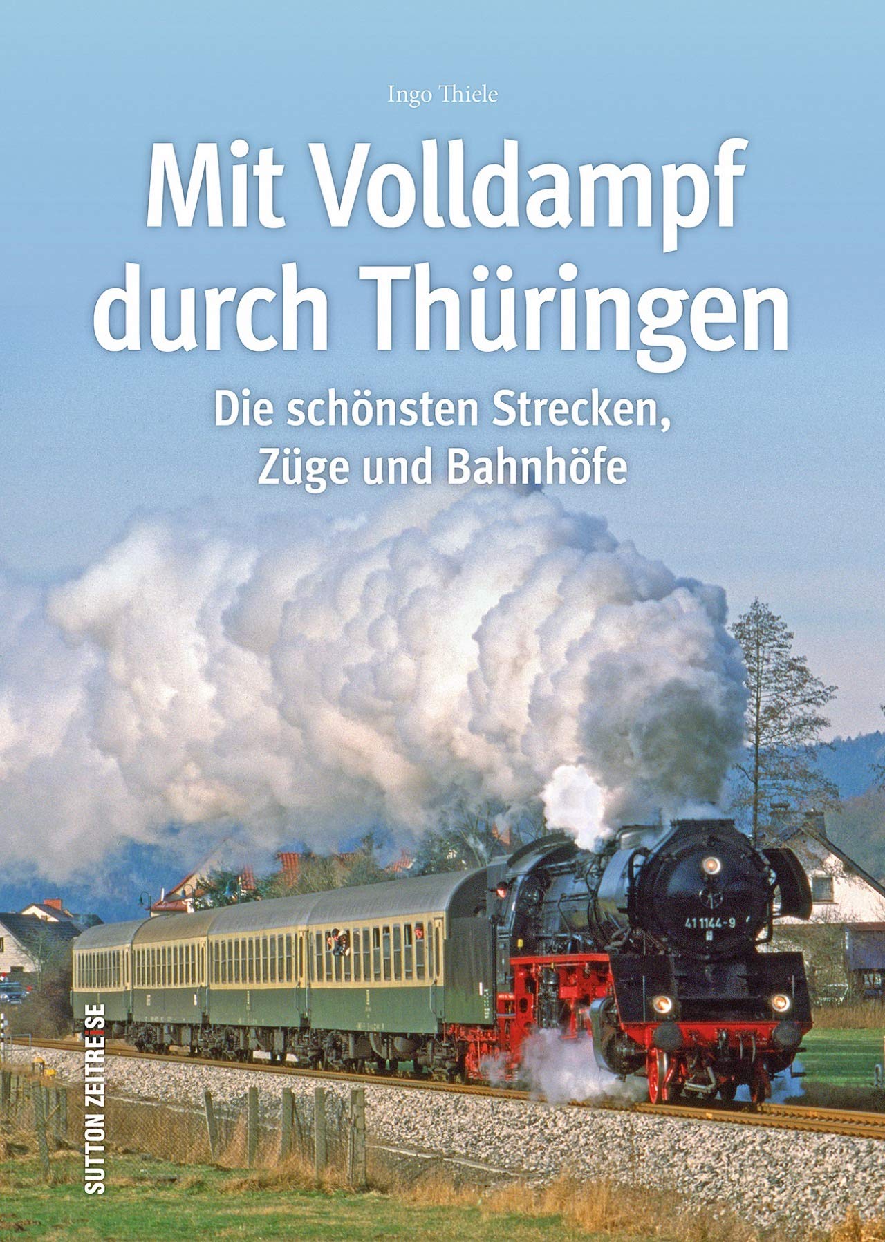 Mit Volldampf durch Thüringen. Eine faszinierende historische Reise auf Thüringens schönsten Strecken, rund 160 Bilder lassen die Ära der ... Bahnhöfe ... Die schönsten Strecken, Züge und Bahnhöfe Leisure, Home & Garden