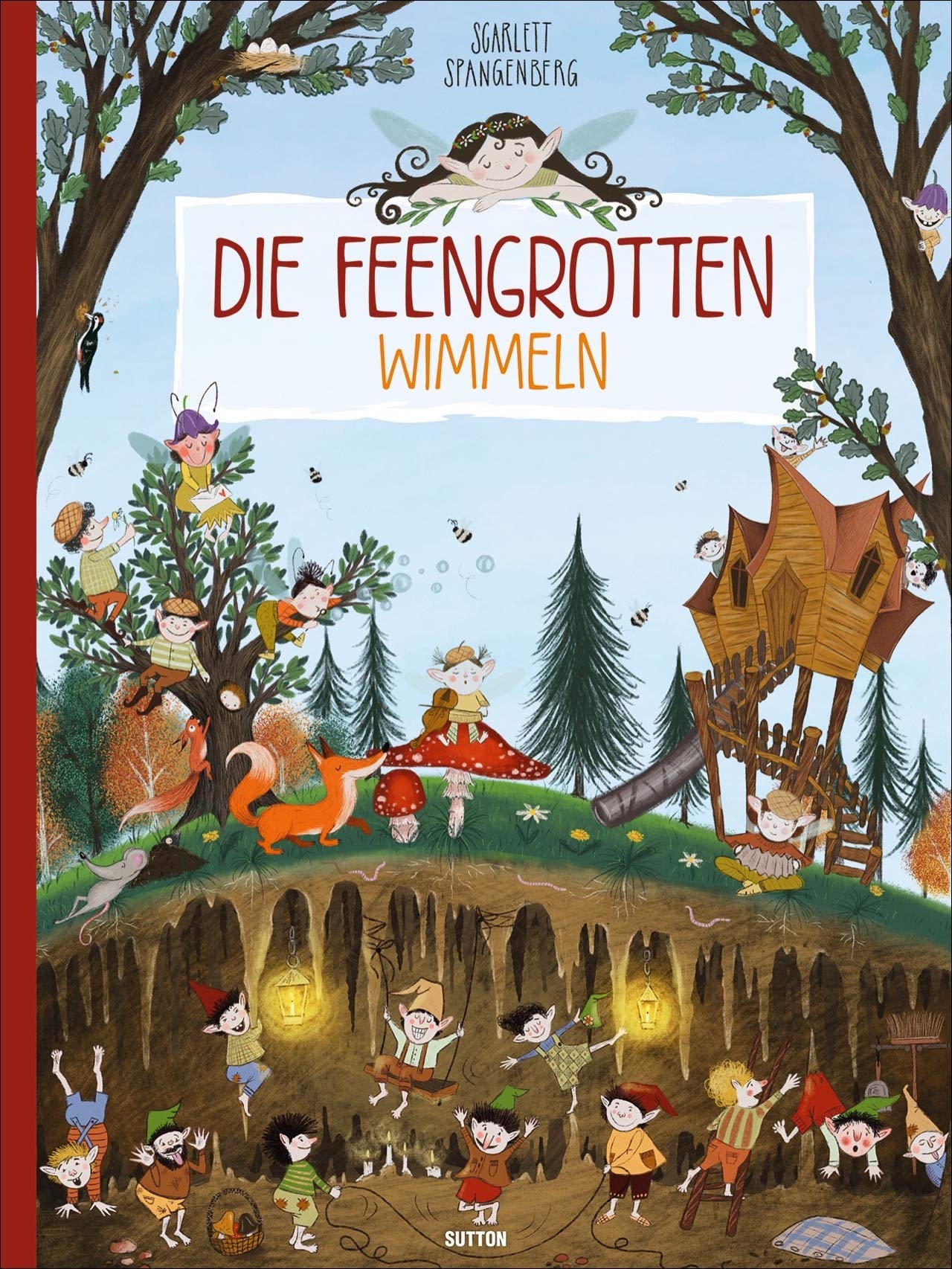 Die Saalfelder Feengrotten wimmeln. Wuseliger Wimmelspaß für Jung und Alt in den farbenreichsten Schaugrotten der Welt. Non-fiction