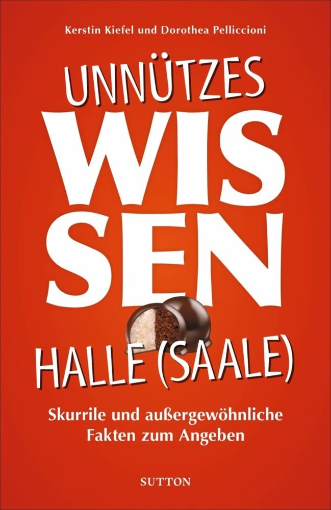 Unnützes Wissen Halle a. d. Saale Humour & Satire