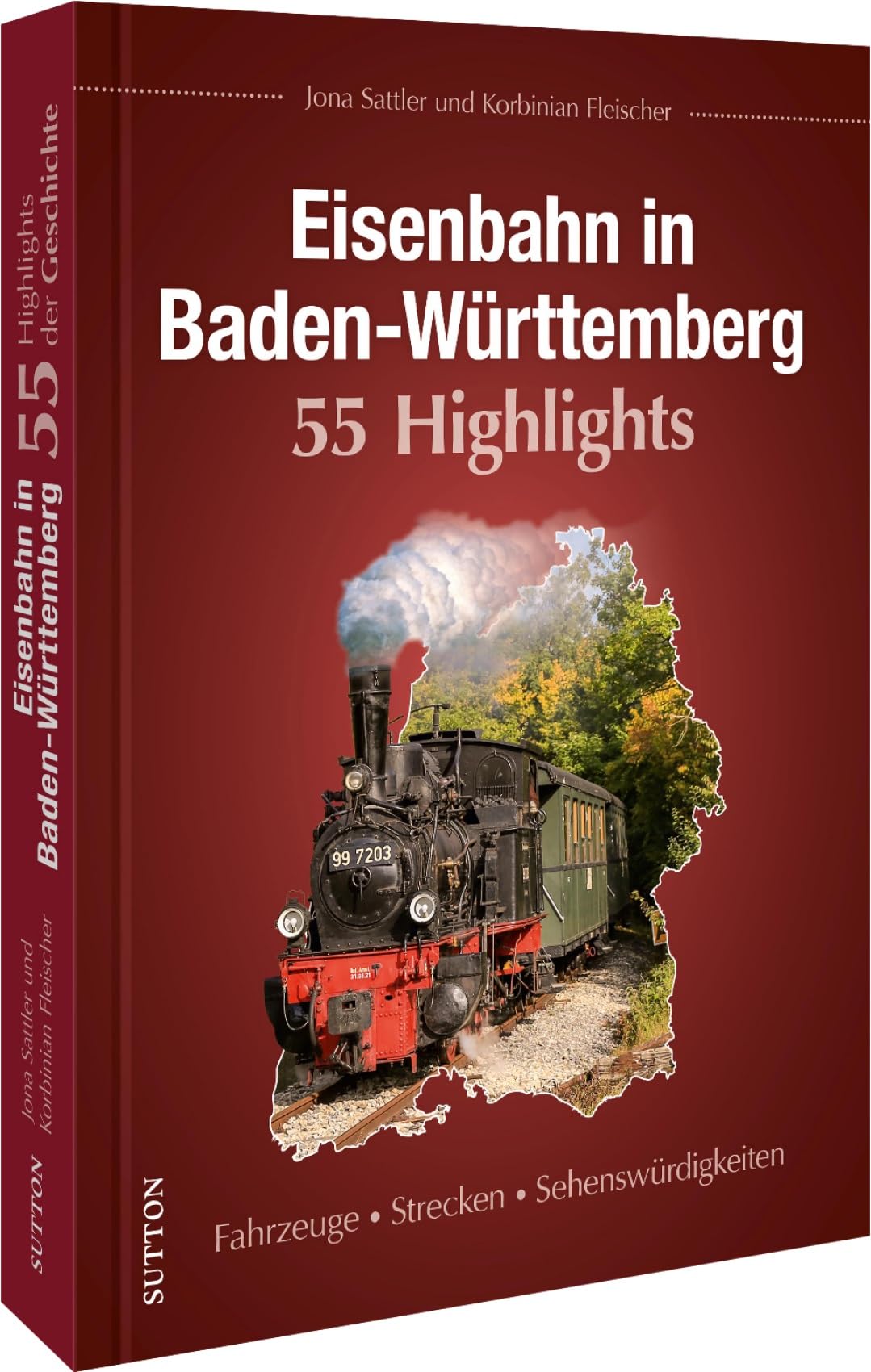 Eisenbahn in Baden-Württemberg. 55 Highlights Leisure, Home & Garden