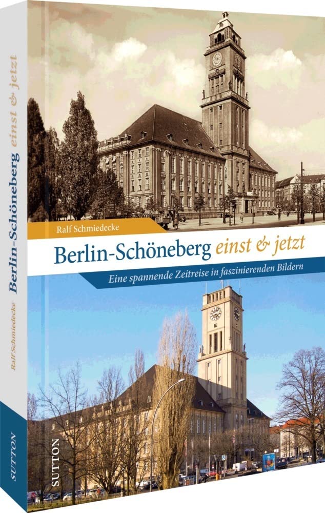 Berlin-Schöneberg einst und jetzt Travel