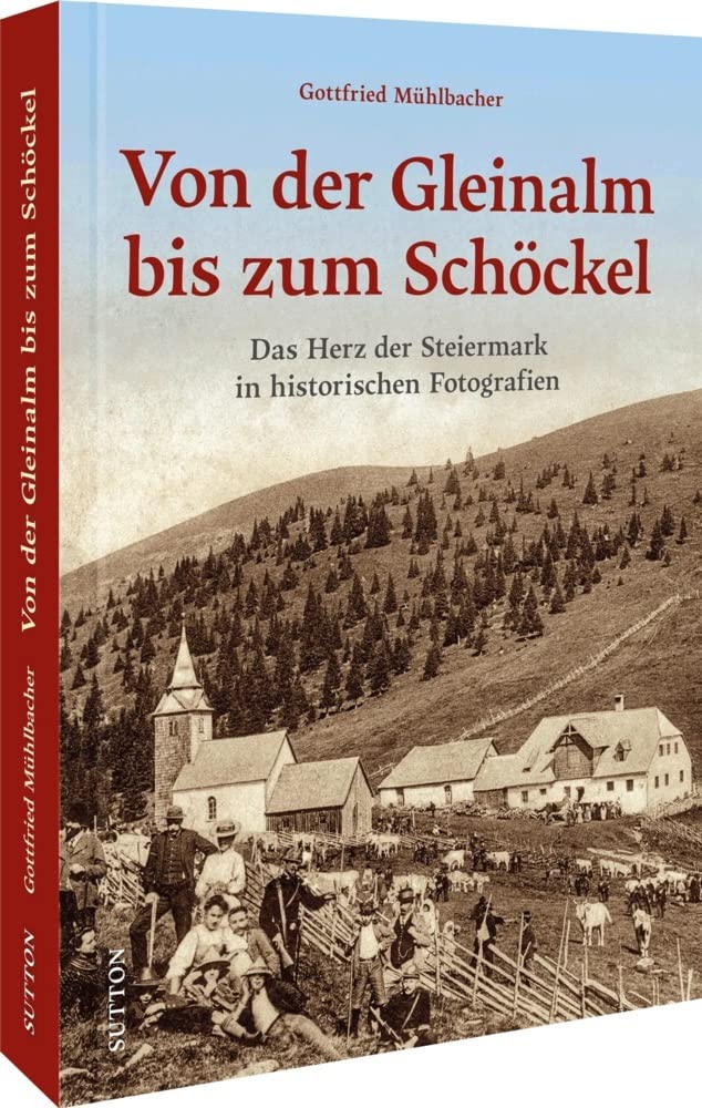 Von der Gleinalm bis zum Schöckel Travel